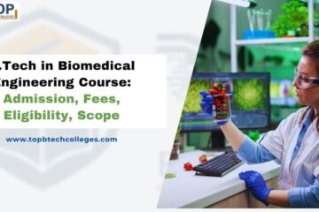 B.Tech in Biomedical Engineering Course