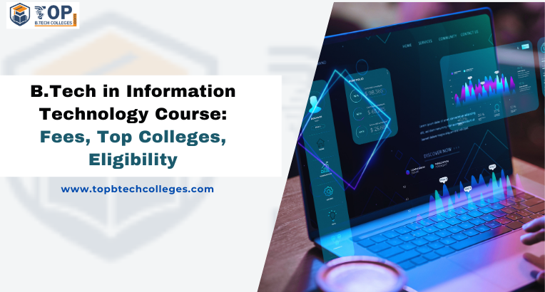 B.Tech In Information Technology